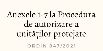 Formulare Ordin 847/2021 autorizarea unităților protejate